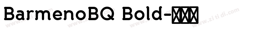BarmenoBQ Bold字体转换